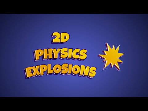 2D Physics explosions in Unity (Asset from store) - Tutorial