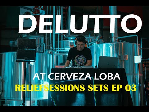 DELUTTO DJ Set at Cerveza LOBA for RELIEFSESSIONS SETS EP 03