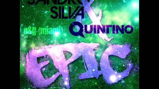 Epic - Sandro Silva Quintino ( Original Mix ) [ NUMERO 1 FLAIX FM ]