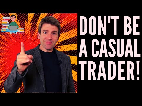 Are You A Casual Trader!? STOP GAMBLING ❗❗ Video