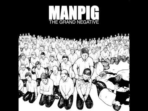 Manpig - The Grand Negative LP [2012]