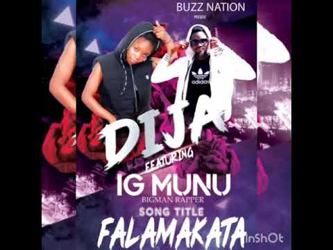 Falamakata- DIJA ft IG MUNU (official audio)