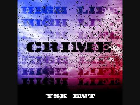 Crime - High life.wmv