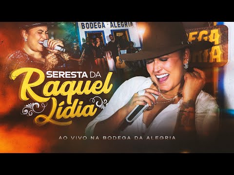 Seresta da Raquel Lídia, ao vivo na Bodega Alegria