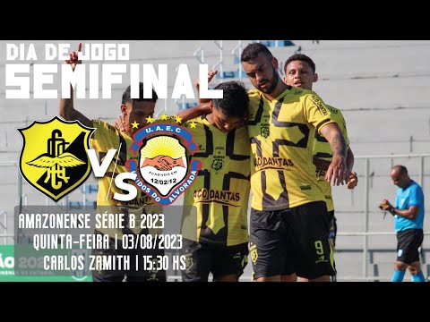 Clipper x Unidos do Alvorada - Semifinal / Amazonense Série B 2023