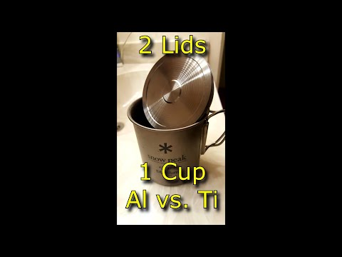 52 Two Lids 1 Cup - Machinig a New Titanium Lid for a Titanium Cup
