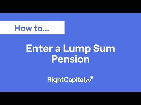 Enter a Lump Sum Pension (1:49)
