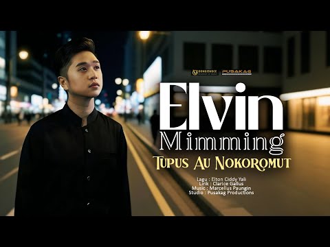 ELVIN MIMMING - Tupus Au Nokoromut