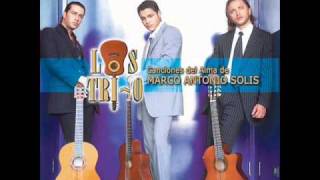 Los Tri-O - Canciones del alma - Medley (Popurri de Marco Antonio Solis)