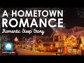 A Hometown Romance Romantic Sleep Story For Grown Ups