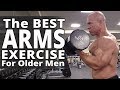 The BEST Arms Exercise For Older Men