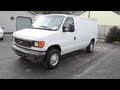 2007 FORD E 250 VAN Super Duty Econoline Cargo Start Up And Review