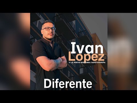 IVAN LOPEZ y la nueva historia santiagueña 2024 "DIFERENTE"