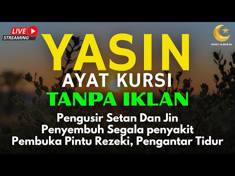 Surah Yasin & Ayat Kursi Pengusir Setan dan Penyembuh Segala Macam Penyakit, | By : Alaa Aqel