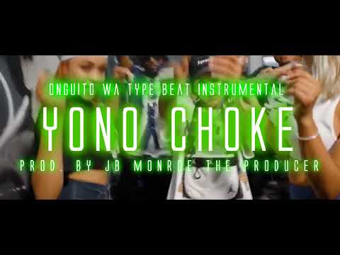 ONGUITO WA - YONO CHOKE