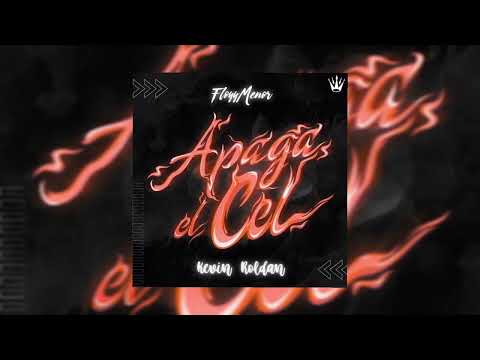 Apaga El Cel (Remix) [Soltera 2025] - FloyyMenor Ft. Kevin Roldan