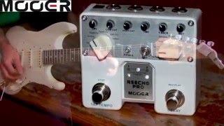 Video thumbnail for Mooer Reecho Pro Digital Delay by Mike Hermans