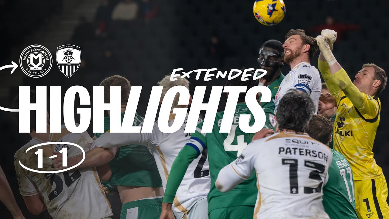 Watch MK Dons vs Notts Co Highlights Season 2025/2026