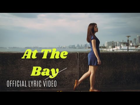 At The Bay | Lyric Video