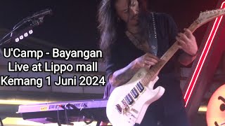 Download lagu U'Camp - Bayangan | Live At Lippo mall kemang 2024 mp3