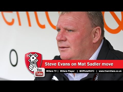 Rotherham United manager Steve Evans on Mat Sadler's loan move to Oldham Athletic