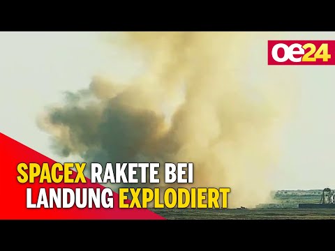 SpaceX Rakete bei Landung explodiert