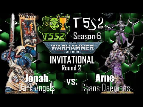 Dark Angels (Jonah) vs. Chaos Daemons (Arne) | T5S2 Season 6 Invitational | Warhammer 40k Batrep