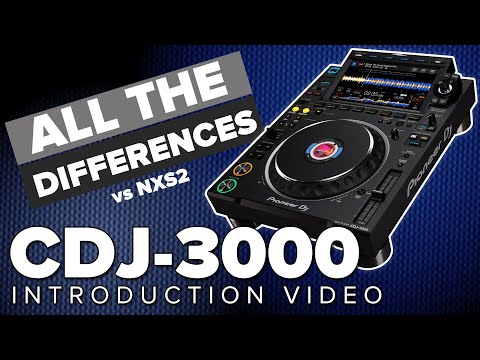 Pioneer CDJ-3000, New Features and differences vs NXS2