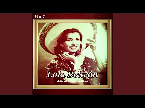 Me Sacaron Del Tenampa - Lola Beltran