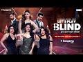 Ye Blind Game Hai Let S Play Blind Hungama OTT Official Music Video New Hindi Web Series 2025
