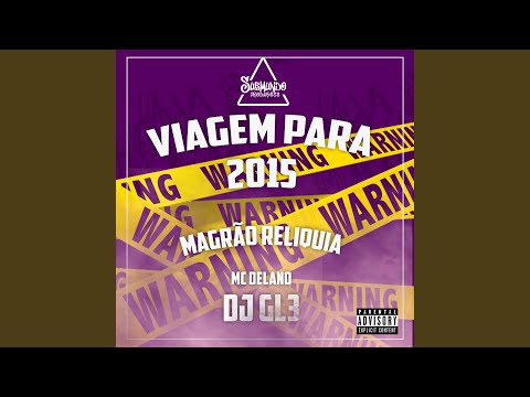 Viagem para 2015 - Magrão Reliquia