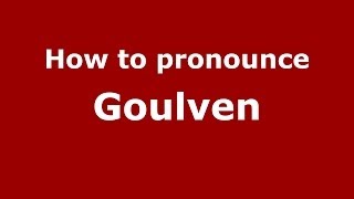 How to pronounce Goulven