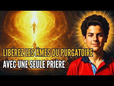 Carlo Acutis a révélé à sa mère : Comment libérer les âmes du purgatoire avec une seule prière