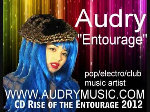 ENTOURAGE - AUDRY - RISE OF THE ENTOURAGE 2012