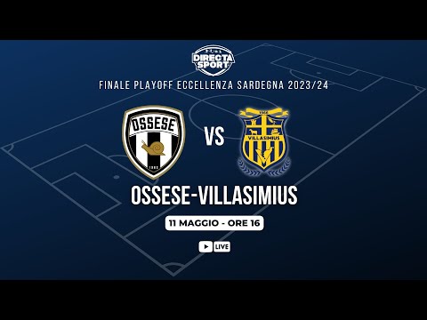 Calcio Eccellenza Finale Playoff - Polisportiva Ossese-Villasimius (3-1)