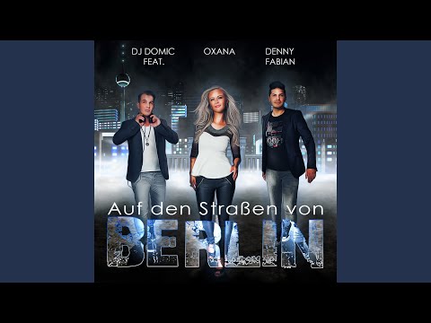 Auf den Straßen von Berlin (Oliver Deville Remix)