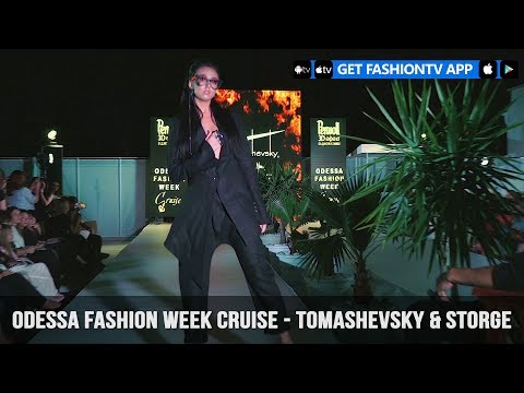 Odessa Fashion Week Cruise - Tomashevsky & Storge | FashionTV
