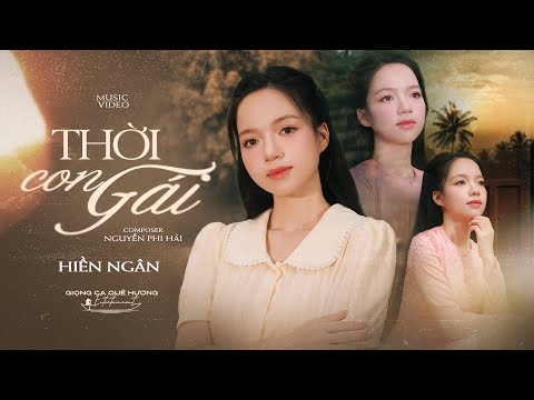 Thời con gái - Hiền Ngân