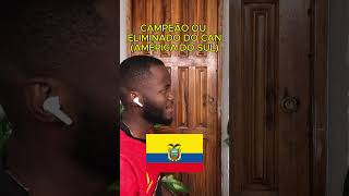 CAMPEÃO OU ELIMINADO DO CAN (AMÉRICA DO SUL)