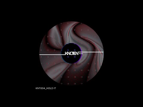 KNT004 R.EK - Hold It (Original Mix) [KnotenMusic]