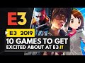 10 GAMES TO GET EXCITED ABOUT AT E3 2019