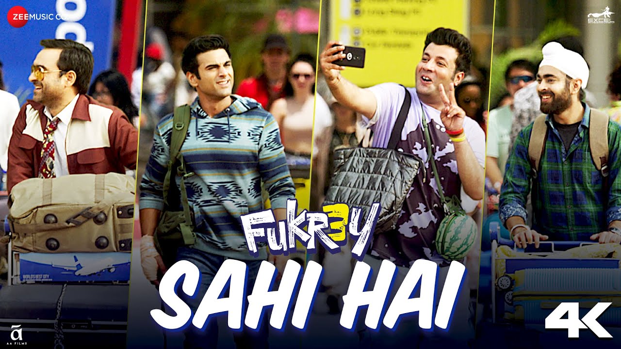 Sahi Hai Lyrics | Fukrey 3 | Abhishek Nailwal