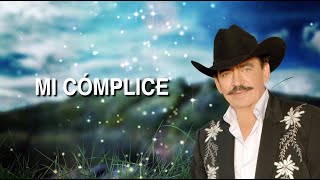 Joan Sebastian - Mi Complice (Letra Oficial)