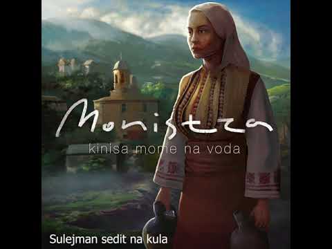 Monistra - Sulejman sedit na kula