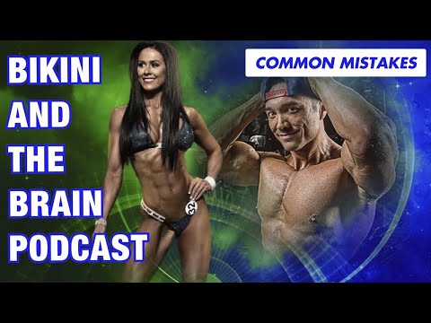 Common Mistakes in Contest Prep and Dieting | Podcast Episode 43
