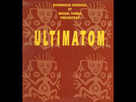 Ultimatom (Dominique Gengoul et Miguel Yamba ) - Ballou Canta et Shimita - Martyr D'Amour (Soukous)