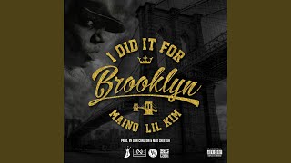 I Did It For Brooklyn (feat. Lil Kim)