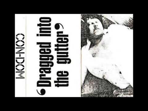 Con-Dom - Dragged Into The Gutter - Cassette (Control Domination 1985)
