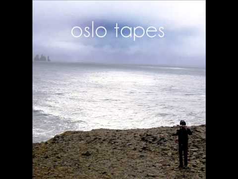 06. OSLO TAPES - nove illusioni | OT (un cuore in pasto a pesci con teste di cane)