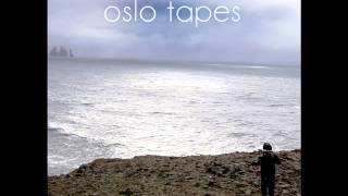 06. OSLO TAPES - nove illusioni | OT (un cuore in pasto a pesci con teste di cane)